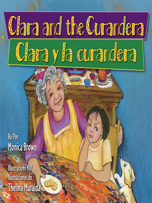 Cover image for Clara and the Curandera (Clara y la curandera)